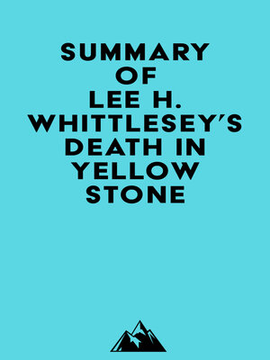 cover image of Summary of Lee H. Whittlesey's Death in Yellowstone
